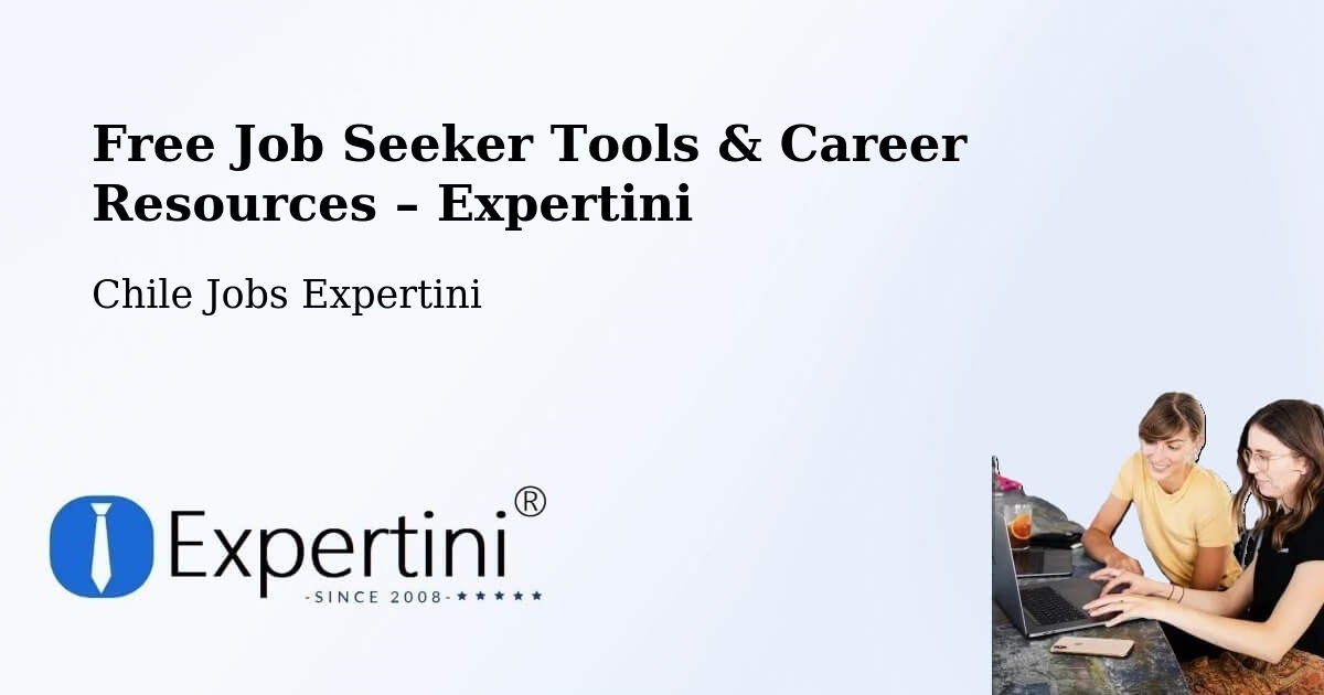 Free Job Seeker Tools & Career Resources – San Nicolás - San Nicolás, Chile Jobs Expertini